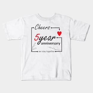 5 Year Anniversary Kids T-Shirt